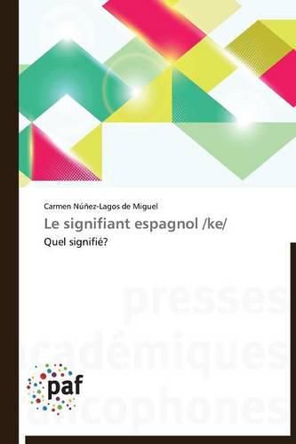 Cover image for Le Signifiant Espagnol /Ke