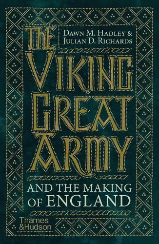 The Viking Great Army and the Making of England