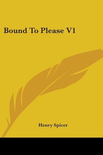 Cover image for Bound to Please V1