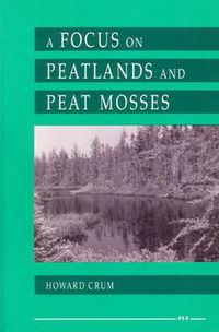 Cover image for A Focus on Peatlands and Peat Mosses