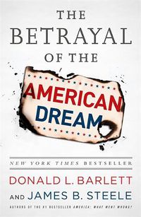 Cover image for The Betrayal of the American Dream