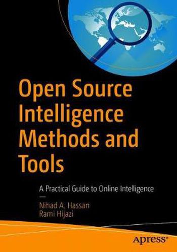 Cover image for Open Source Intelligence Methods and Tools: A Practical Guide to Online Intelligence