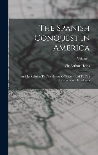 The Spanish Conquest In America