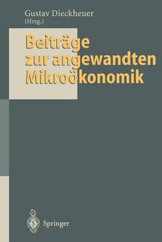 Beitrage zur angewandten Mikrooekonomik: Jochen Schumann zum 65. Geburtstag