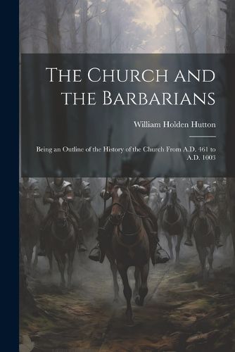 Cover image for The Church and the Barbarians