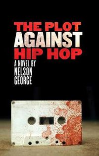 Cover image for Plot Against Hip Hop