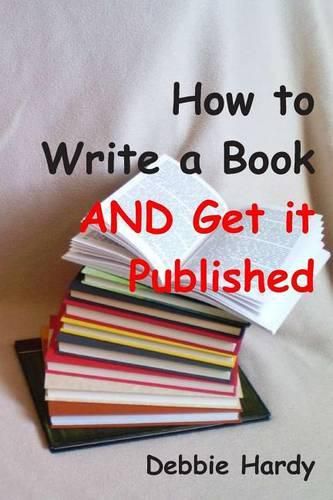 Cover image for How to Write a Book AND Get it Published