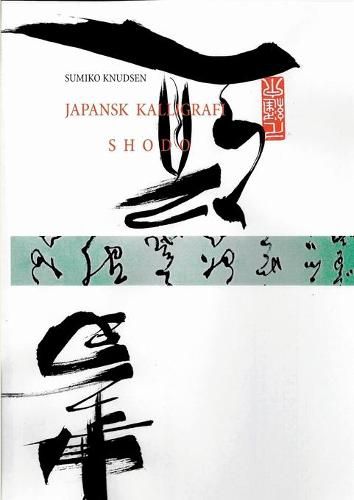 Cover image for Japansk Kalligrafi: Shodo