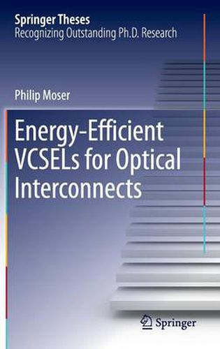 Cover image for Energy-Efficient VCSELs for Optical Interconnects