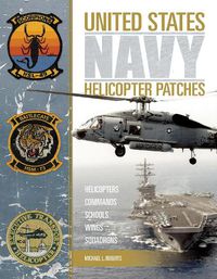 Cover image for United States Navy Helicopter Patches