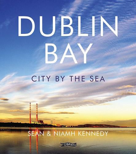 Dublin Bay: City by the Sea