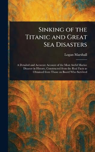 Cover image for Sinking of the Titanic and Great Sea Disasters