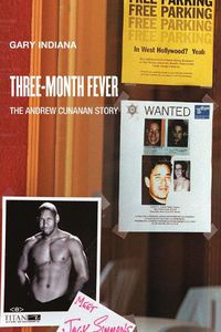 Cover image for Three Month Fever: The Andrew Cunanan Story