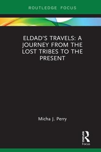 Cover image for Eldad's Travels: A Journey from the Lost Tribes to the Present