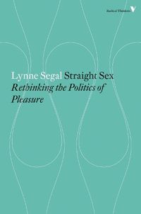 Cover image for Straight Sex: Rethinking the Politics of Pleasure