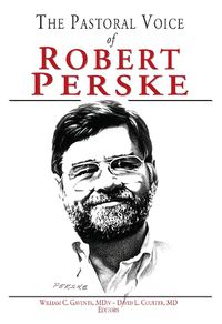 Cover image for Pastoral Voice Of Robert Perske, The