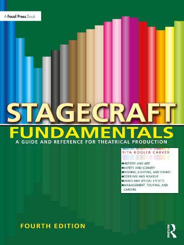 Cover image for Stagecraft Fundamentals: A Guide and Reference for Theatrical Production