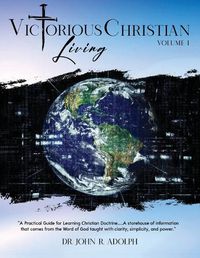 Cover image for Victorious Christian Living VOL 1