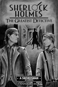 Cover image for Sherlock Holmes - The Greatest Detective: A Swordsman In London