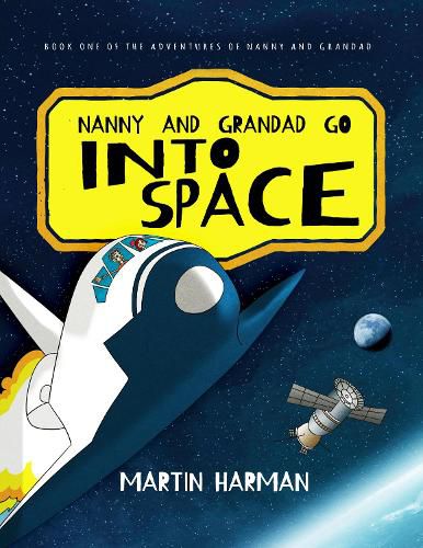 Cover image for Nanny and Grandad go into Space