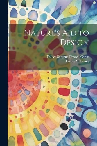 Cover image for Nature's aid to Design