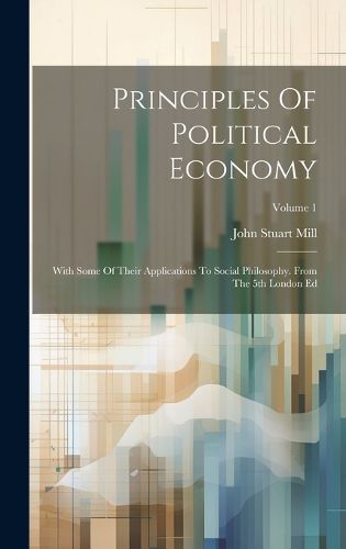 Cover image for Principles Of Political Economy