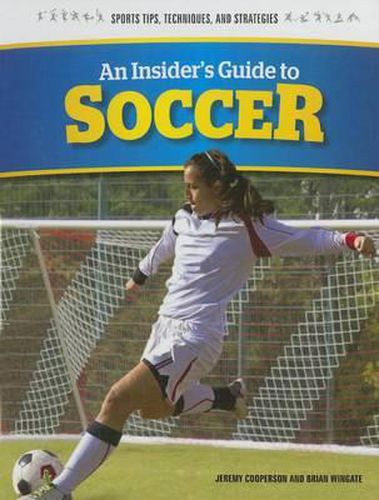 An Insider's Guide to Soccer