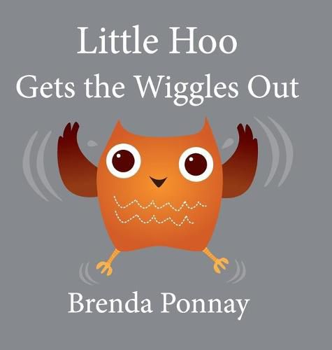 Cover image for Little Hoo Gets the Wiggles Out