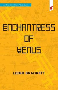 Cover image for Enchantress of Venus: an Eric John Stark Adventure