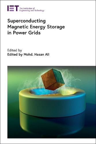 Cover image for Superconducting Magnetic Energy Storage in Power Grids