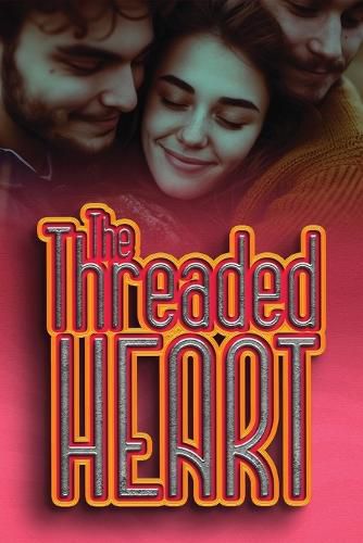 Cover image for The Threaded Heart