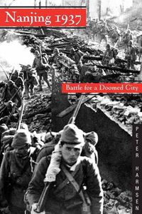 Cover image for Nanjing 1937: Battle for a Doomed City