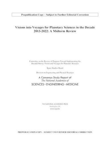 Visions into Voyages for Planetary Science in the Decade 2013-2022: A Midterm Review