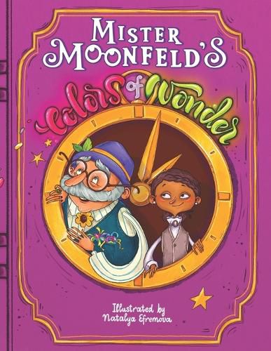 Cover image for Mister Moonfeld's Colors of Wonder