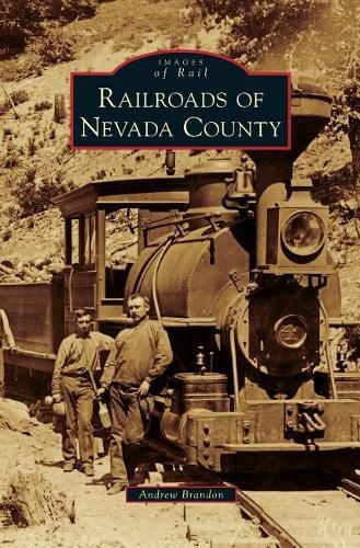 Cover image for Railroads of Nevada County