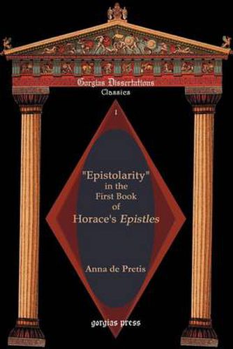 Cover image for Epistolarity  in the First Book of Horace's Epistles