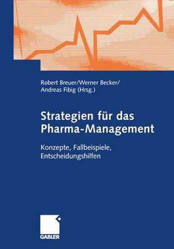 Strategien fur das Pharma-Management