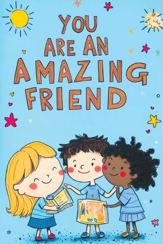 Cover image for You Are an Amazing Friend