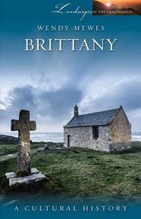 Cover image for Brittany: A Cultural History