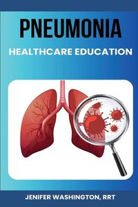 Cover image for Pneumonia Education for Healthcare Providers