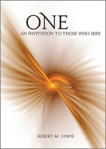 Cover image for One: An Invitation to Those Who Seek