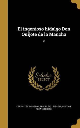 Cover image for El Ingenioso Hidalgo Don Quijote de La Mancha; 2