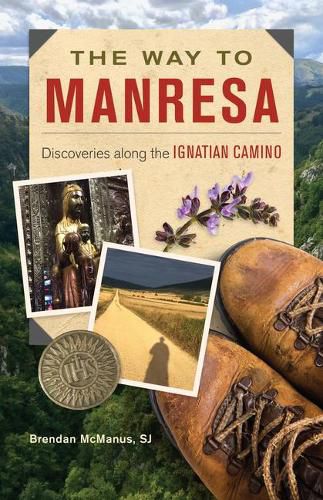 Cover image for The Way to Manresa: Discoveries Along the Ignatian Camino