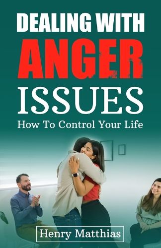 Cover image for Dealing with Anger Issues