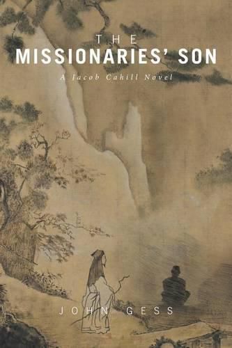 Cover image for The Missionaries' Son: A Jacob Cahill Novel