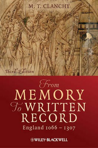 Cover image for From Memory to Written Record: England 1066-1307