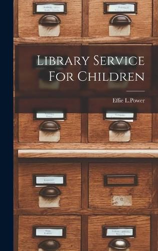 Cover image for Library Service For Children