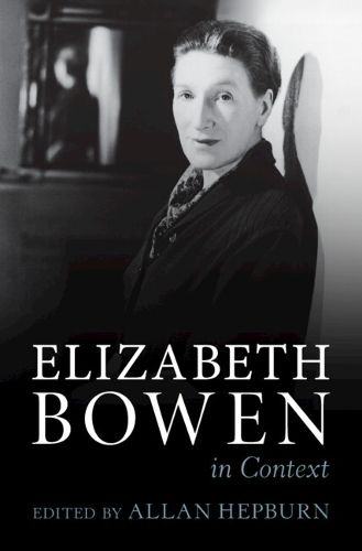 Cover image for Elizabeth Bowen in Context