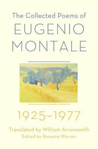 Cover image for The Collected Poems of Eugenio Montale