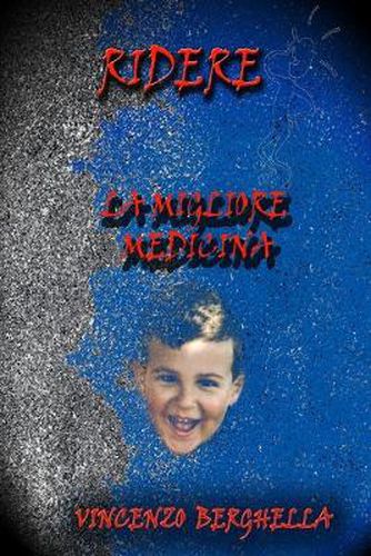 Cover image for Ridere, La Migliore Medicina Barzellette Per Tutti